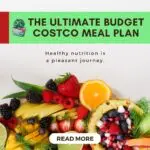 The Ultimate Budget Costco Mean Plan