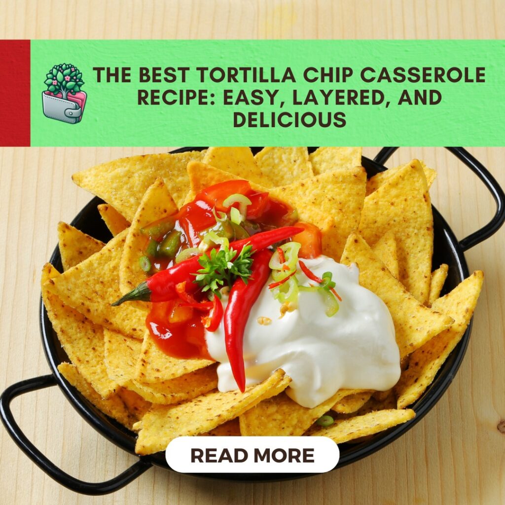 tortilla chip casserole