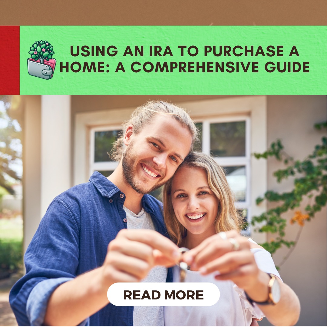 using an ira to purchase a home